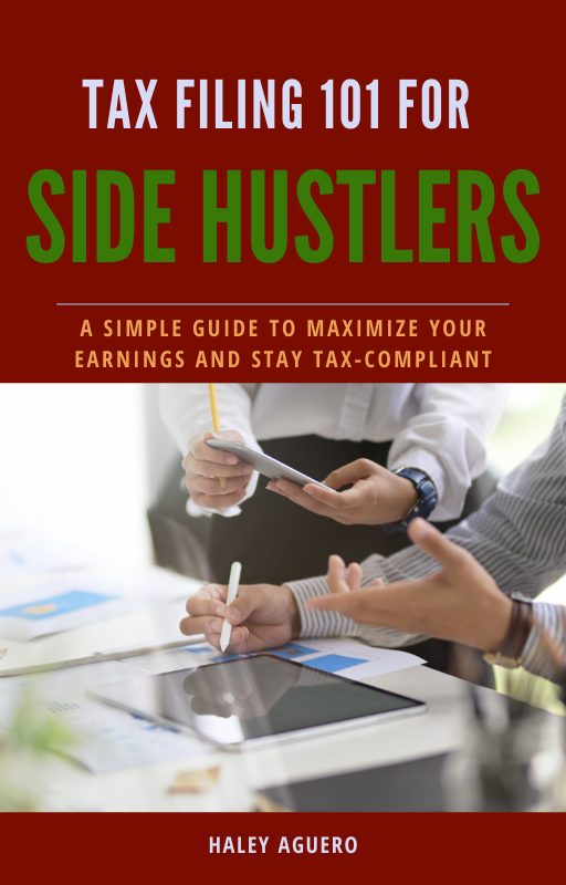 Tax Filing 101 For Side Hustlers: A Simple Guide To Maximize Your Earnings & Stay Tax-Compliant